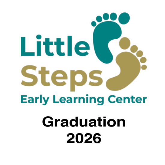 Little Steps Early Learning Center Graduation - 2026